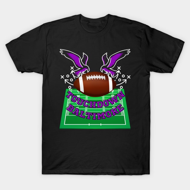 TOUCHDOWN BALTIMORE GAME DAY DESIGN T-Shirt by The C.O.B. Store